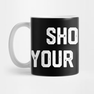 Show Me Your Kitties Mug